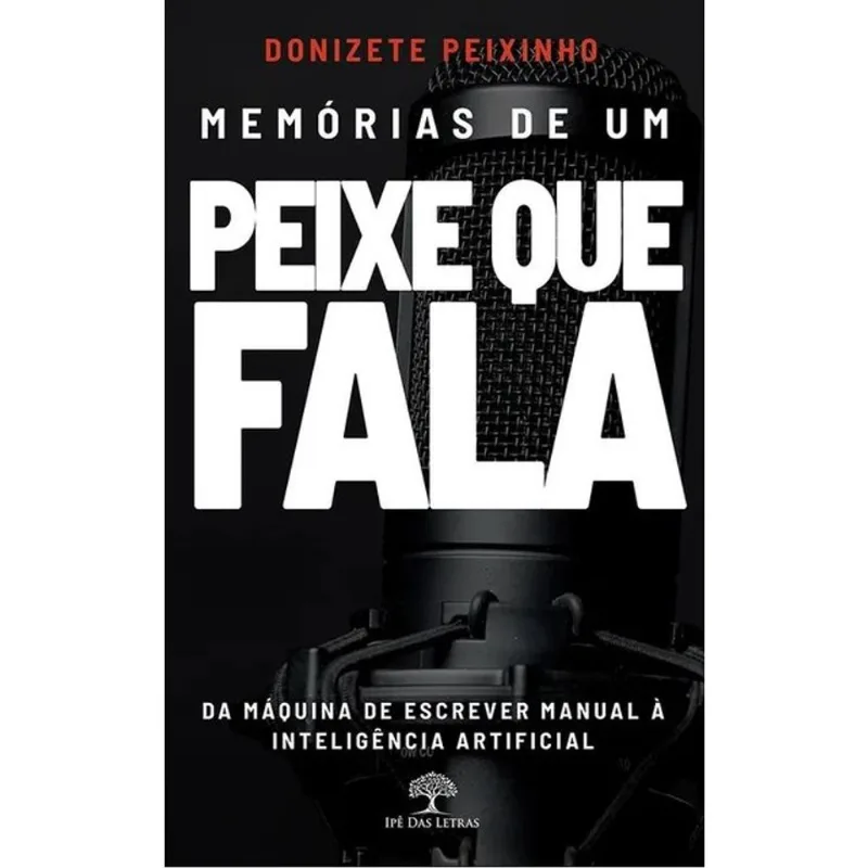 MEMÓRIAS DE UM PEIXE QUE FALA