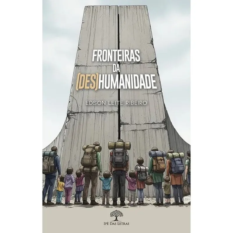FRONTEIRAS DA (DES)HUMANIDADE