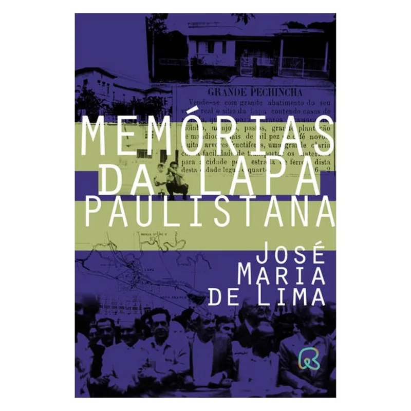 MEMÓRIAS DA LAPA PAULISTANA