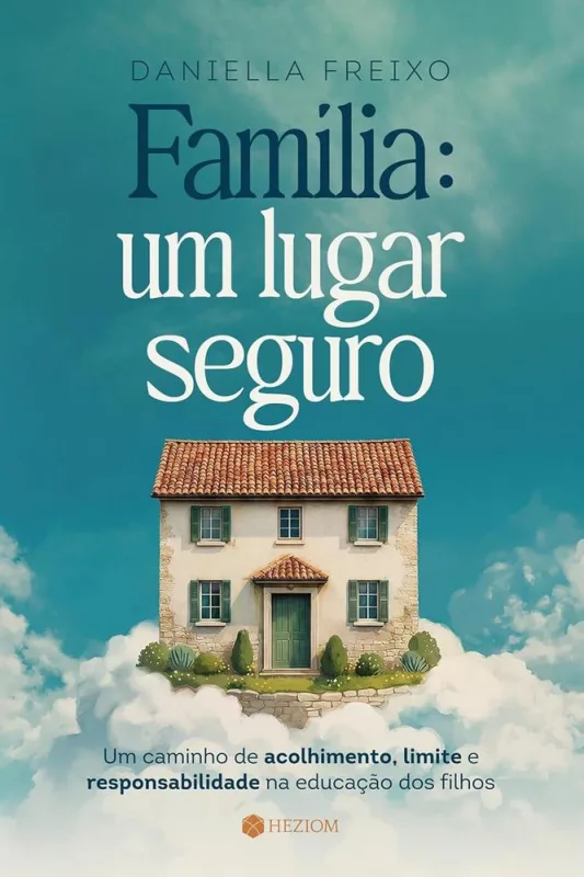 Família: Um Lugar Seguro - LC