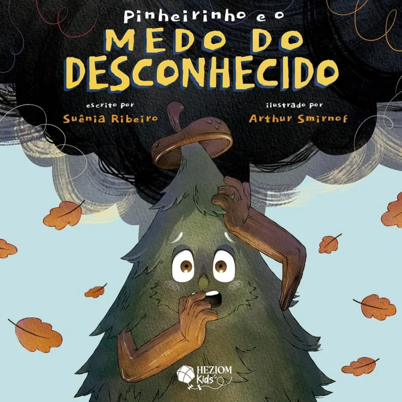 Pinheirinho E O Medo Do Desconhecido - LC - Livros