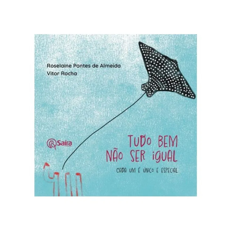TUDO BEM NÃO SER IGUAL