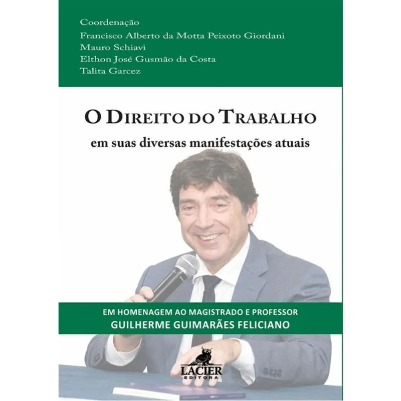 O DIREITO DO TRABALHO EM SUAS DIVERSAS MANIFESTAÇÕES ATUAIS - 2026