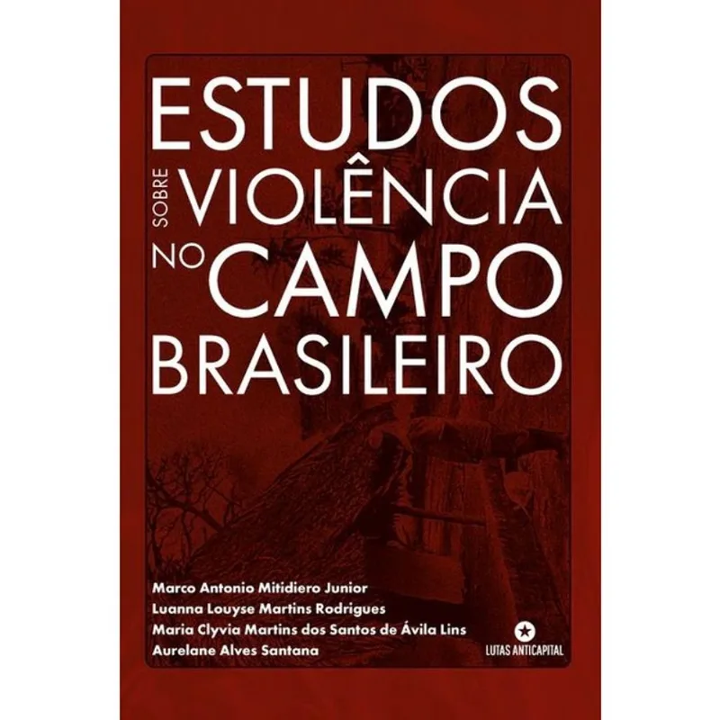 ESTUDOS SOBRE VIOLÊNCIA NO CAMPO BRASILEIRO