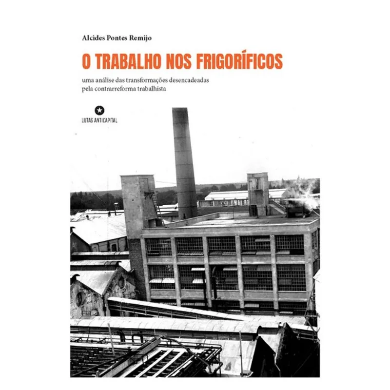 O TRABALHO NOS FRIGORÍFICOS