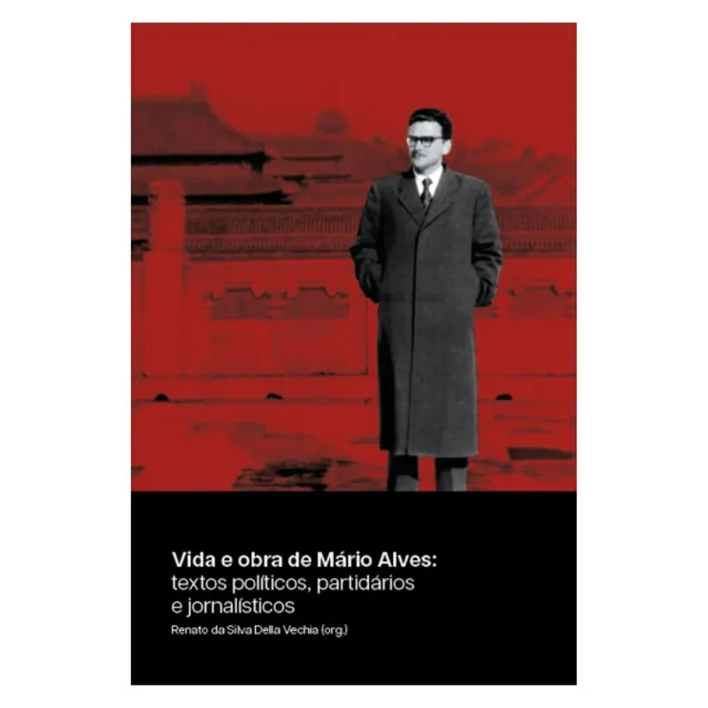 VIDA E OBRA DE MÁRIO ALVES