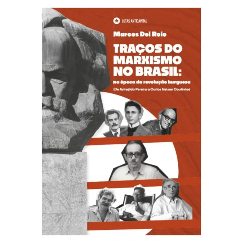 TRAÇOS DO MARXISMO NO BRASIL NA ÉPOCA DA REVOLUÇÃO BURGUESA