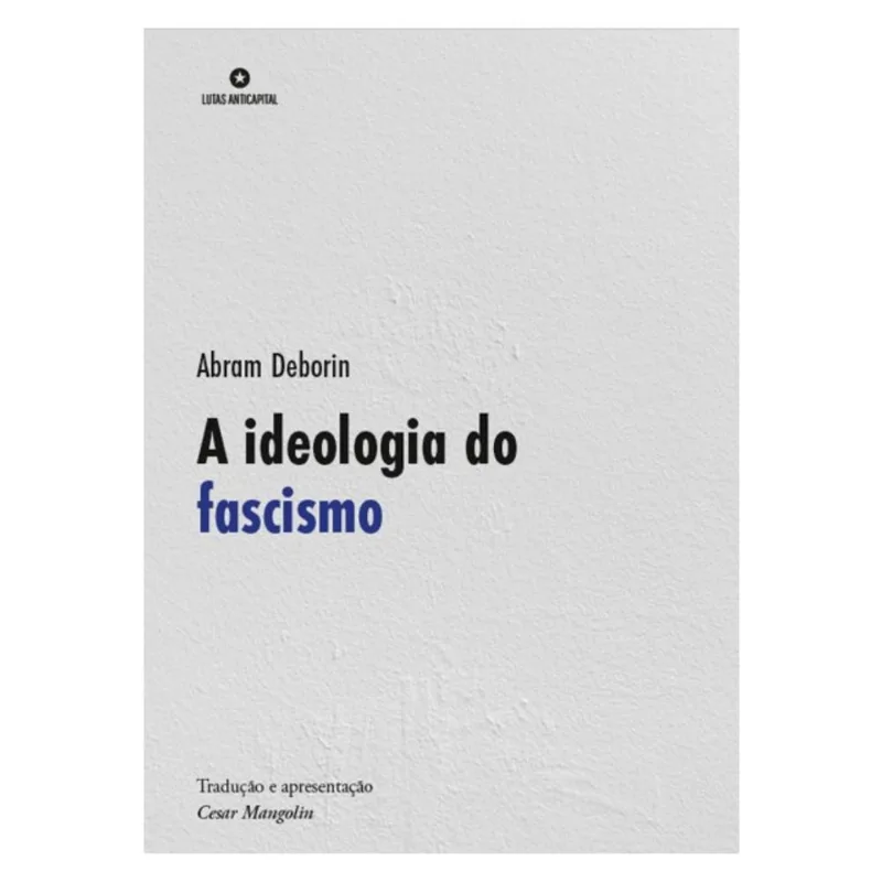 A IDEOLOGIA DO FASCISMO