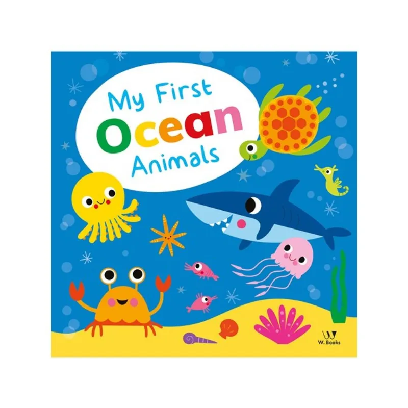 MY FIRST OCEAN ANIMALS