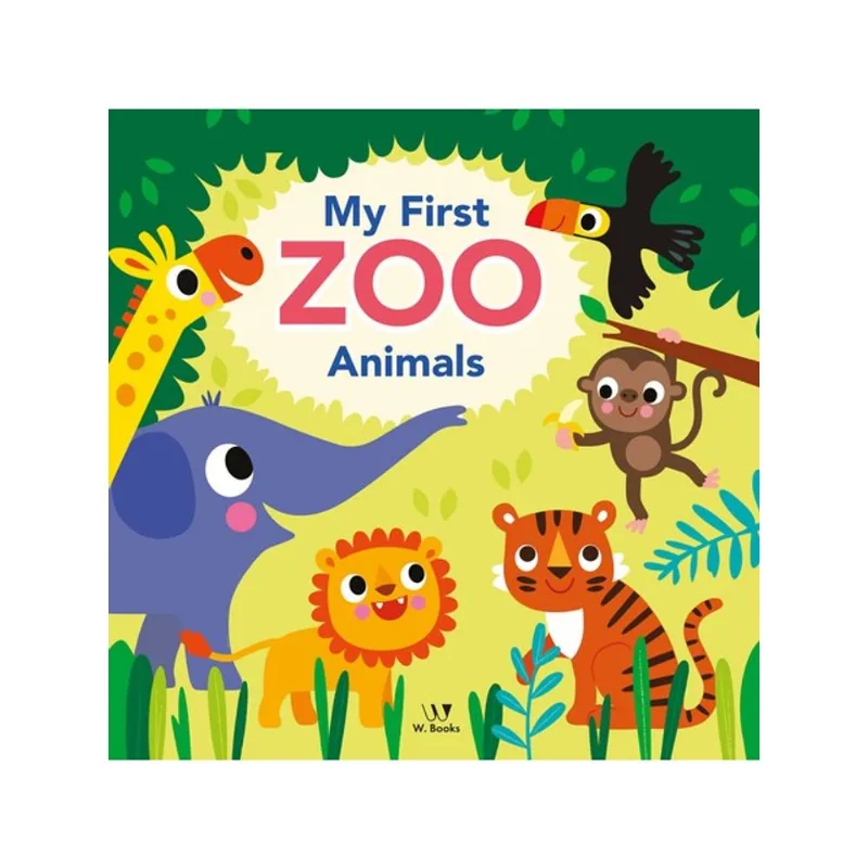 MY FIRST ZOO ANIMALS