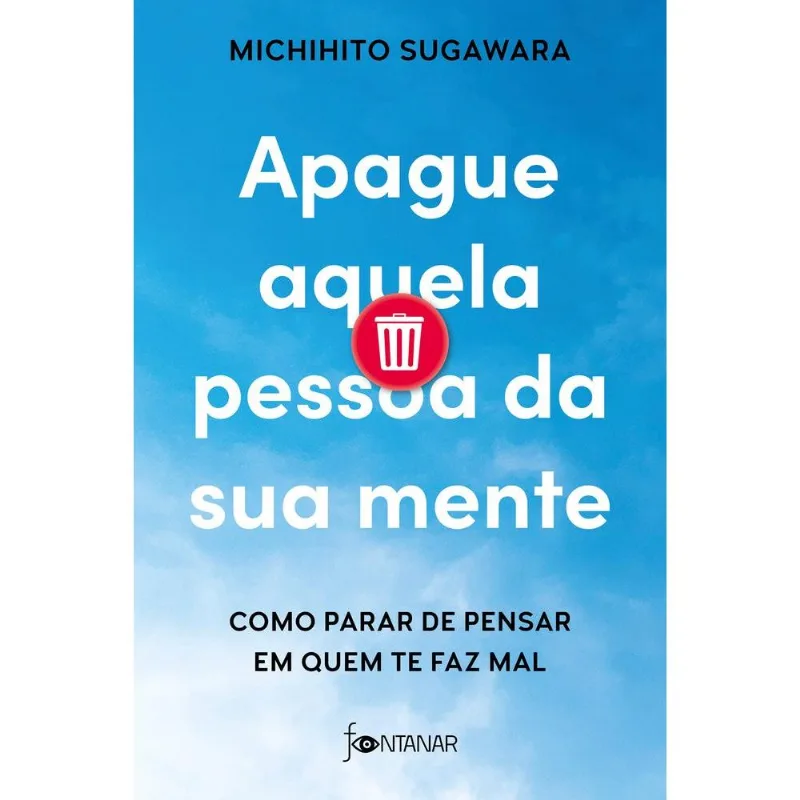 Apague Aquela Pessoa Da Sua Mente