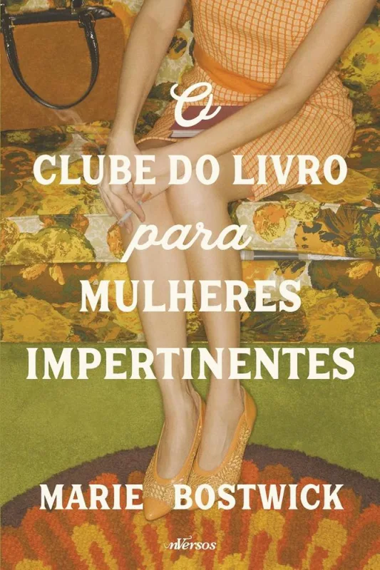 O Clube Do Livro Para Mulheres Impertinentes - LC - Livros