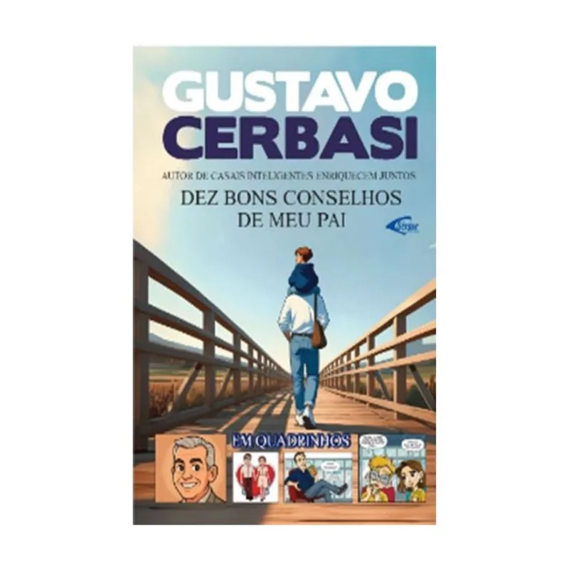 DEZ BONS CONSELHOS DE MEU PAI - VERSÃO EM QUADRINHOS