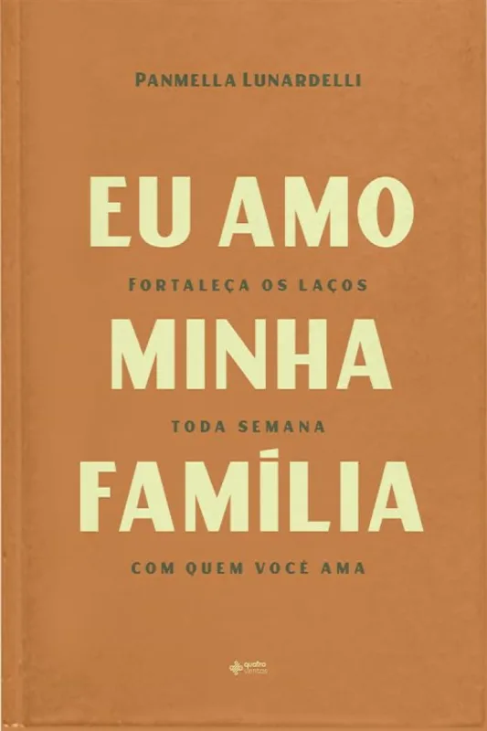 Eu amo a minha Família - Quatro Ventos - Livros