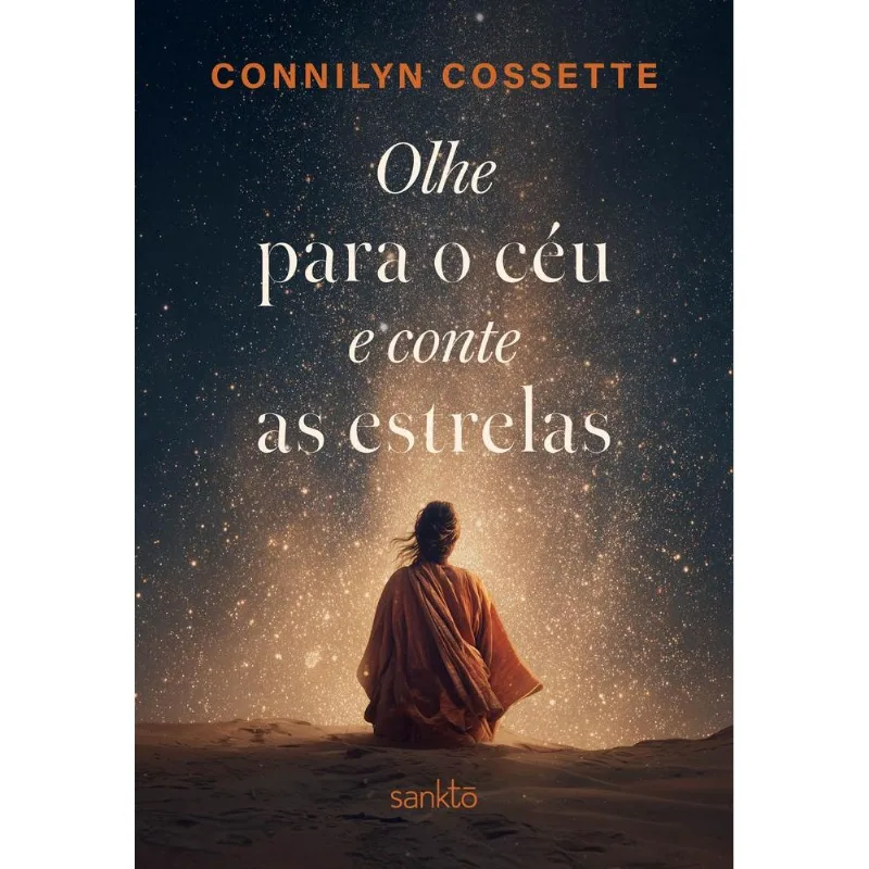Olhe Para O Céu E Conte As Estrelas - Sankto - Livros