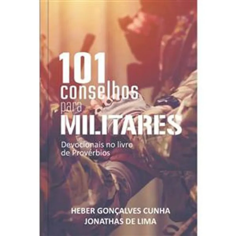 Livro 101 Conselhos Para Militares Pao Diario (MP)
