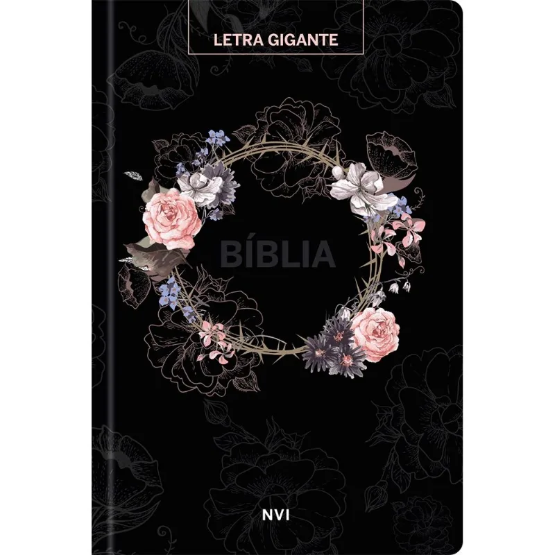 Bíblia Sagrada Nvi - Letra Gigante - Flores Preta