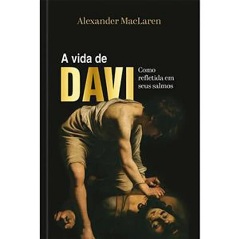Livro A Vida De Davi Como Refletida Em Seus Salmos Pao Diario (MP)