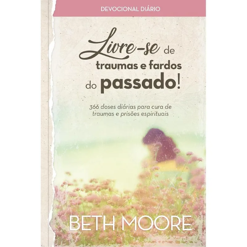Livre-Se De Traumas E Fardos Do Passado!