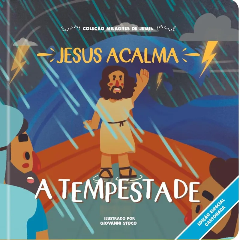 Jesus Acalma A Tempestade - Cartonado