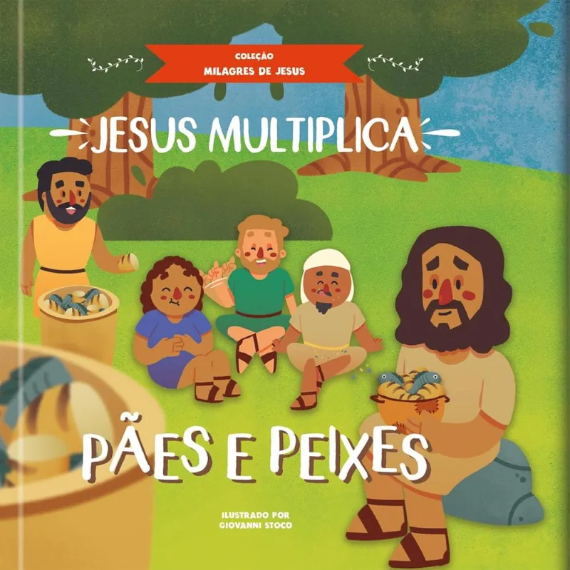 Jesus Multiplica Pães E Peixes - Cartonado