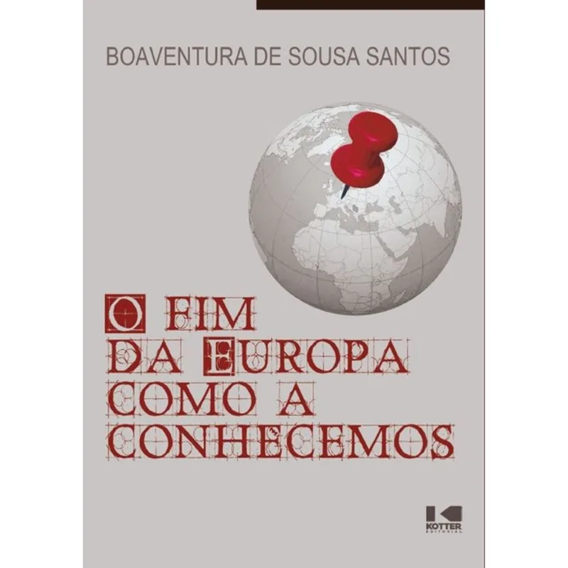 O FIM DA EUROPA COMO A CONHECEMOS