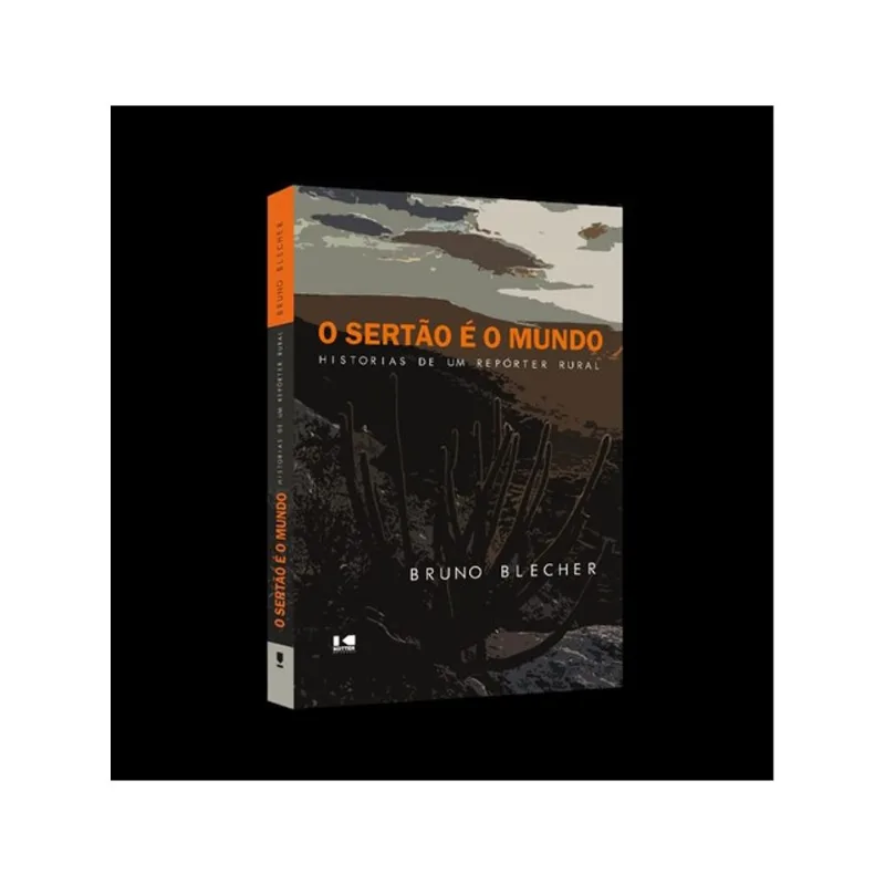 O SERTÃO É O MUNDO