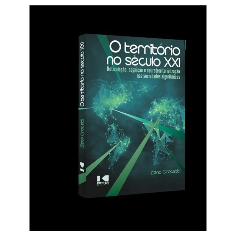 O TERRITÓRIO NO SÉCULO XXI