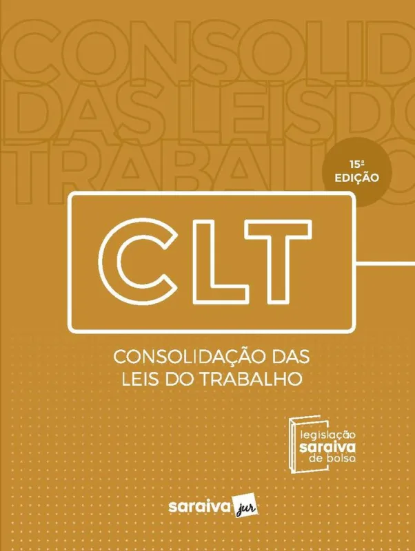 Clt - Consolidação Das Leis Do Trabalho - LC - Livros