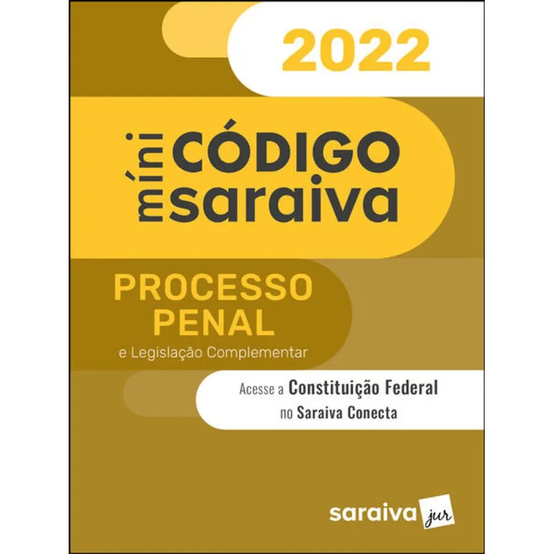 MINICÓDIGO DE PROCESSO PENAL - 28ª EDIÇÃO 2022