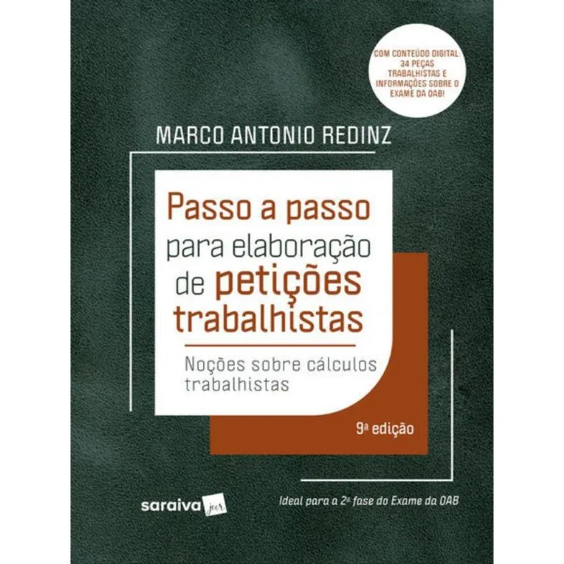 PASSO A PASSO PARA ELABORAÇÃO DE PETIÇÕES TRABALHISTAS - 9ª EDIÇÃO 2023