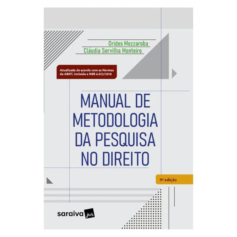 MANUAL DE METODOLOGIA DA PESQUISA NO DIREITO - 9ª EDIÇÃO 2023