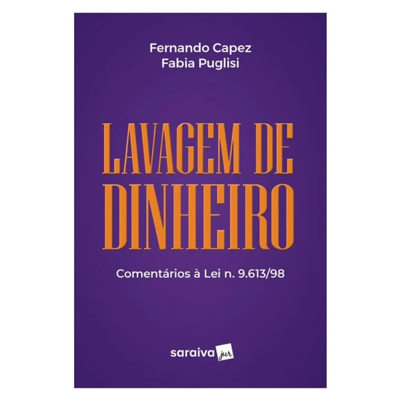 LAVAGEM DE DINHEIRO: COMENTÁRIOS - 1ª EDIÇÃO 2024
