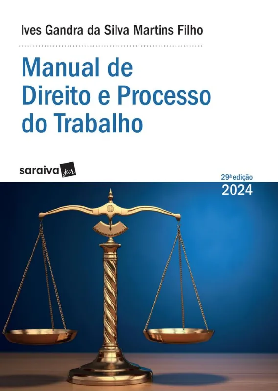 Manual De Direito E Processo Do Trabalho - Série Idp - LC