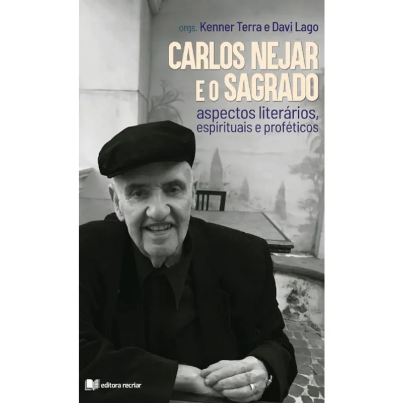 CARLOS NEJAR E O SAGRADO