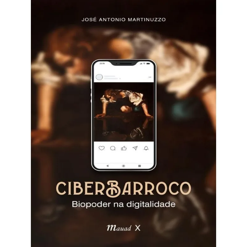 CIBERBARROCO: BIOPODER NA DIGITALIDADE