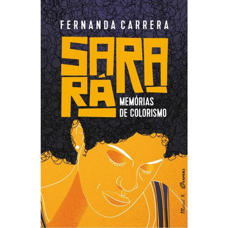 SARARÁ - MEMÓRIAS DE COLORISMO