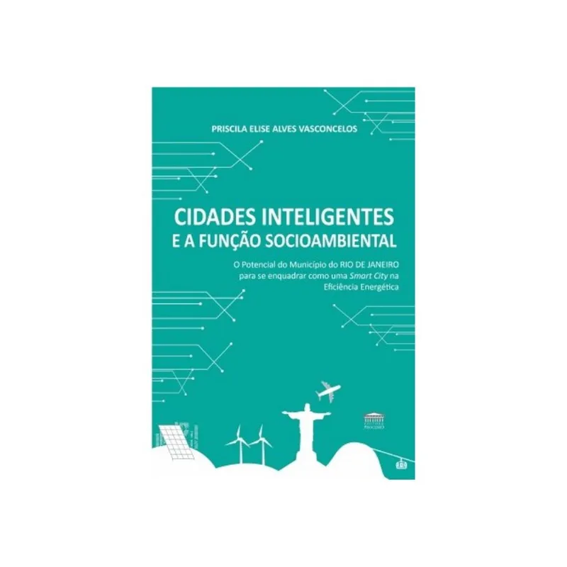 CIDADES INTELIGENTES E A FUNÇÃO SOCIOAMBIENTAL