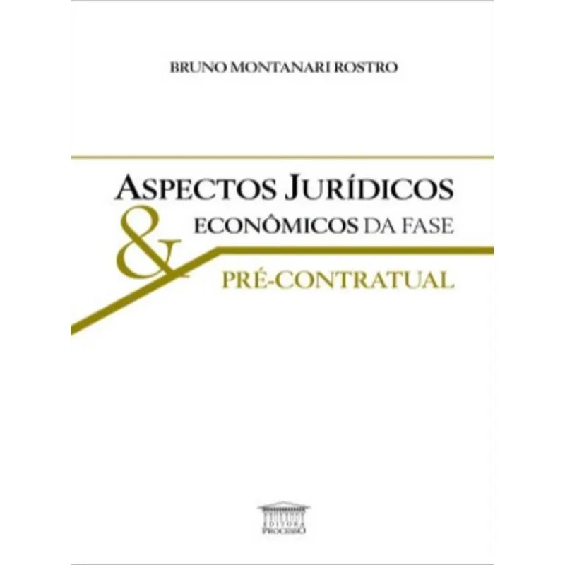 ASPECTOS JURÍDICOS ECONÔMICOS DA FASE PRÉ-CONTRATUAL
