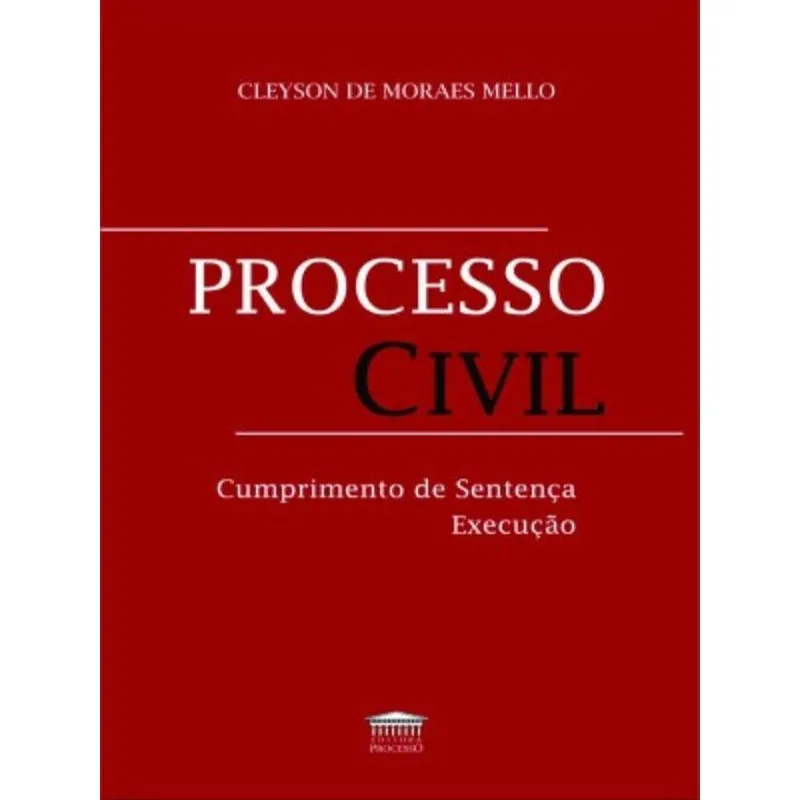 PROCESSO CIVIL - CUMPRIMENTO DE SENTENÇA EXECUÇÃO