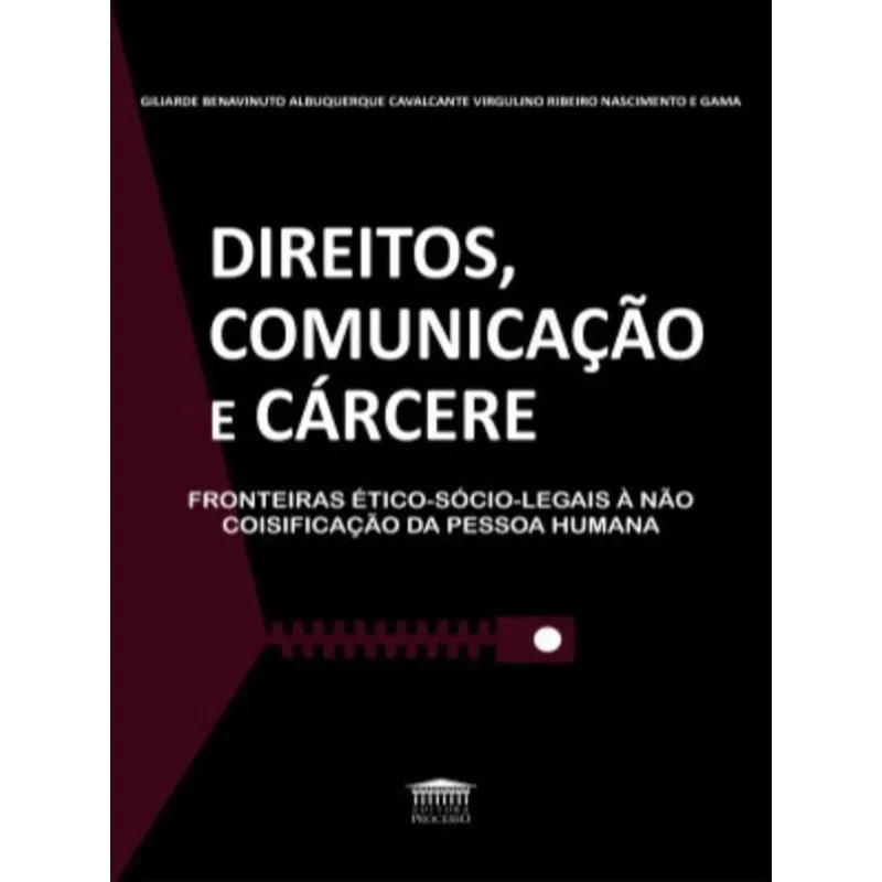 DIREITOS, COMUNICAÇÃO E CÁRCERE
