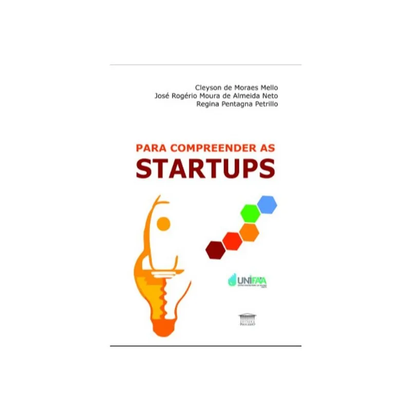 PARA COMPREENDER AS STARTUPS