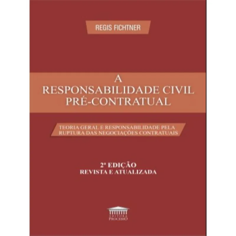 A RESPONSABILIDADE CIVIL PRÉ-CONTRATUAL