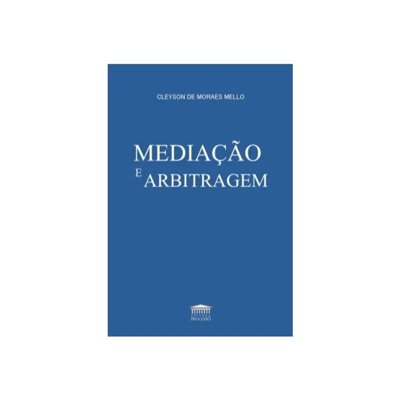 MEDIAÇÃO E ARBITRAGEM