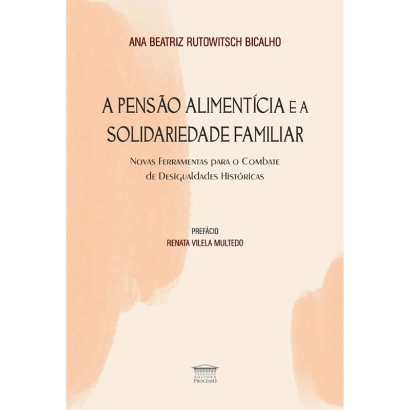 A PENSÃO ALIMENTÍCIA E A SOLIDARIEDADE FAMILIAR