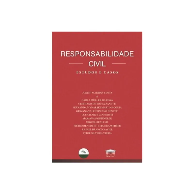 RESPONSABILIDADE CIVIL - ESTUDOS E CASOS