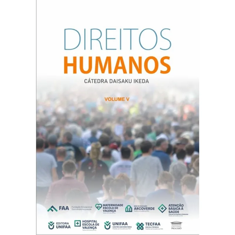 DIREITOS HUMANOS - CÁTEDRA DAISAKU IKEDA - VOLUME 5 - VOL. 5