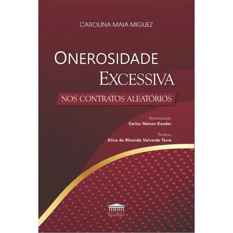 ONEROSIDADE EXCESSIVA NOS CONTRATOS ALEATÓRIOS