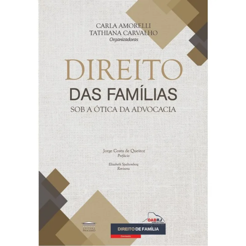 DIREITOS DAS FAMÍLIAS SOB A ÓTICA DA ADVOCACIA