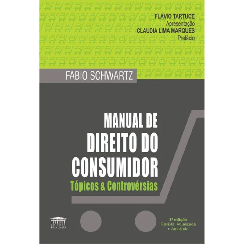 MANUAL DE DIREITO DO CONSUMIDOR - 3ª EDIÇÃO